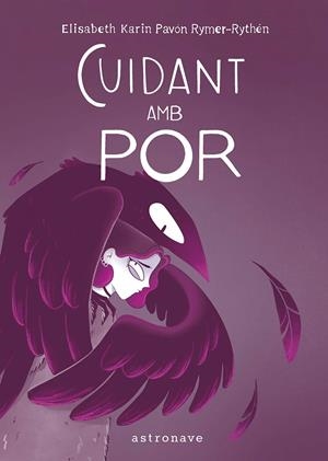 Cuidant amb por | Pavón Rymer-Rythén, Elisabeth Karin
