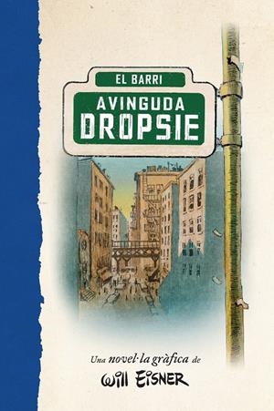 Lavinguda Dropsie | Einser, Will