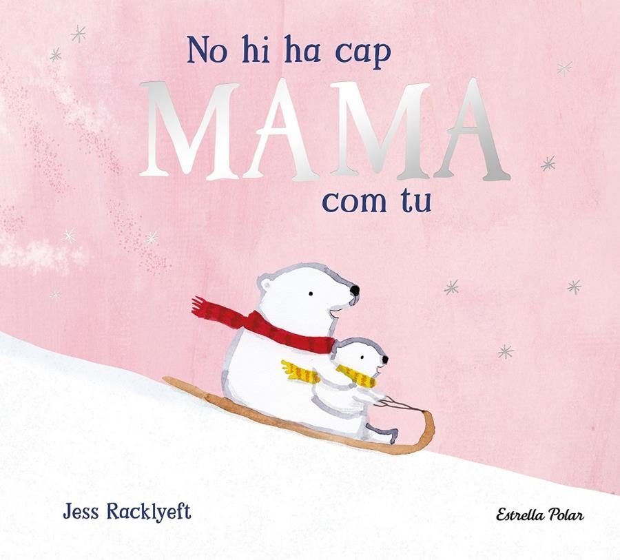 No hi ha cap mama com tu | Racklyeft, Jess