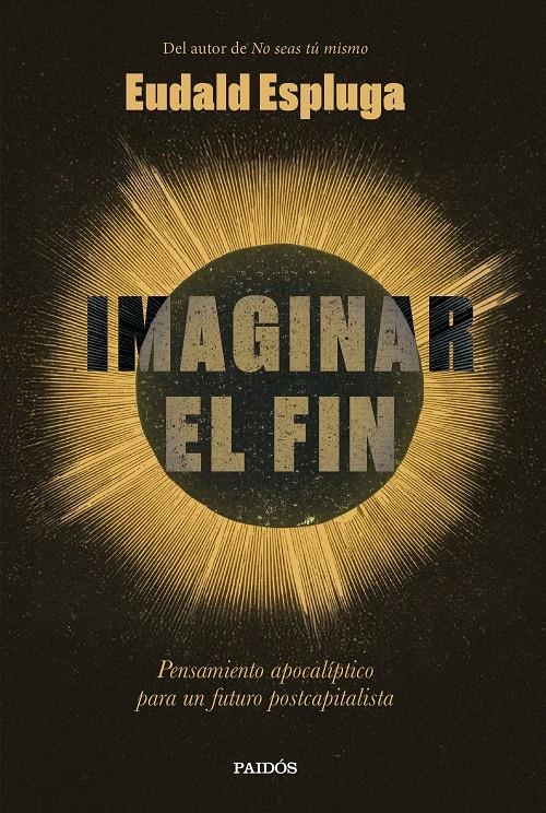 Imaginar el fin | Espluga, Eudald | Cooperativa autogestionària