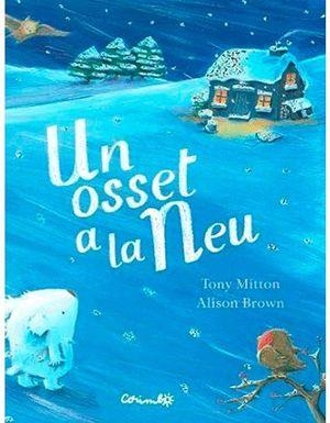 Un osset a la neu - cartoné | Mitton, Tony | Cooperativa autogestionària