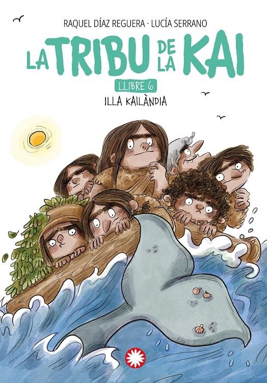 La tribu de la Kai 6. Illa Kailàndia | Díaz Reguera, Raquel