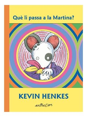 Què li passa a la Martina? | Henkes, Kevin