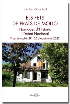 Els fets de Prats de Molló. I Jornades d'Història i Debat Nacional | Jornades d'Història i Debat Nacional | Cooperativa autogestionària