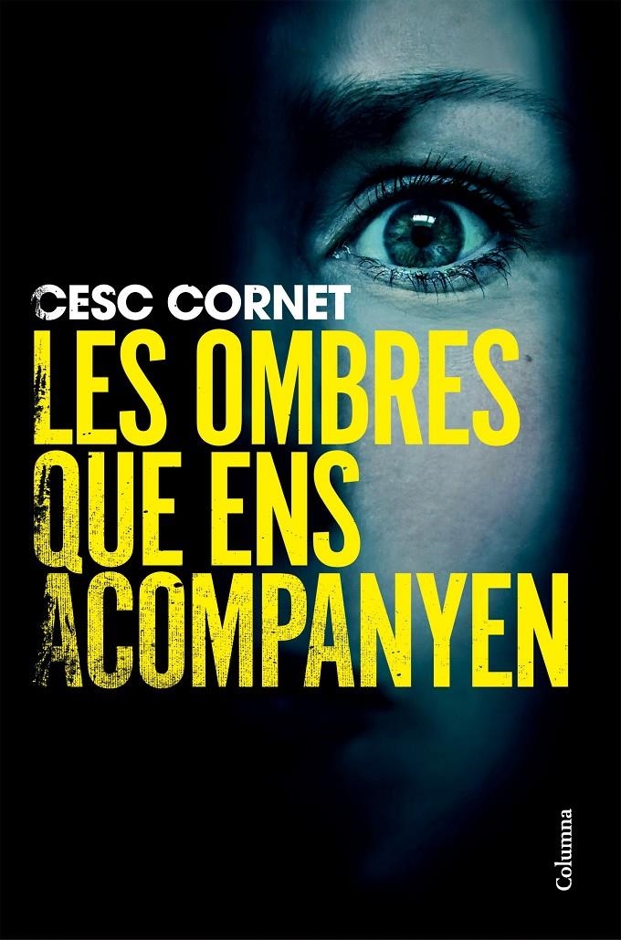 Les ombres que ens acompanyen | Cornet, Cesc