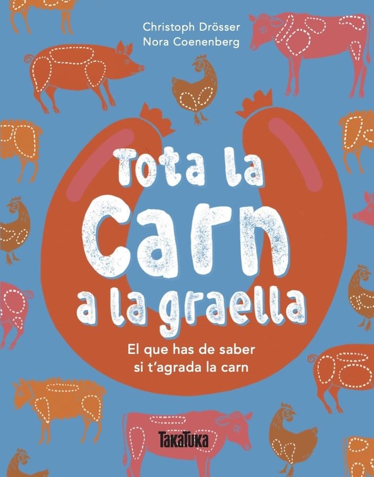 Tota la carn a la graella | Drösser, Christoph | Cooperativa autogestionària