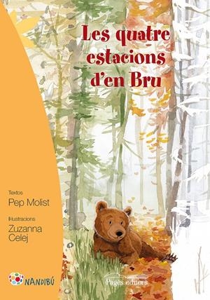 Les quatre estacions d'en Bru | Molist Sadurní, Pep/Celej, Zuzanna | Cooperativa autogestionària