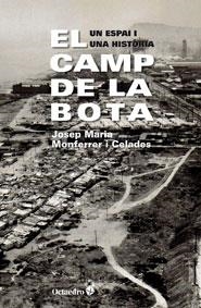 El Camp de la Bota | Monferrer i Celades, Josep Maria | Cooperativa autogestionària