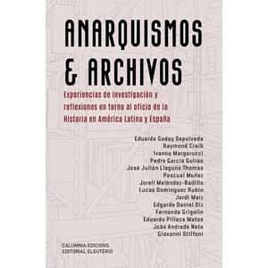 Anarquismos & Archivos. | Godoy Sepúlveda, Eduardo