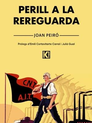 Perill a la rereguarda | Peiró, Joan