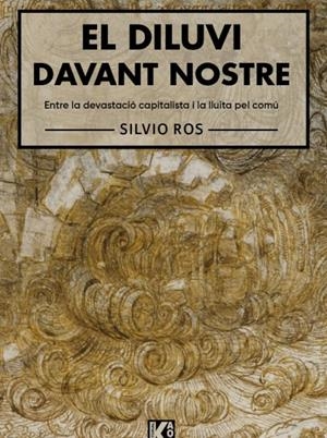 El diluvi davant nostre | Ros, Silvio | Cooperativa autogestionària