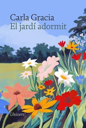 El jardí adormit | Gracia Mercadé, Carla | Cooperativa autogestionària