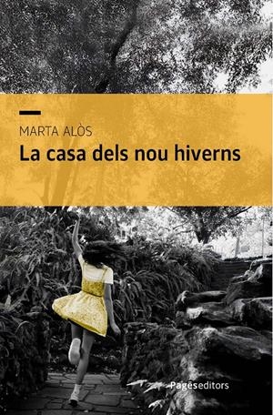 La casa dels nou hiverns | Alòs i López, Marta | Cooperativa autogestionària