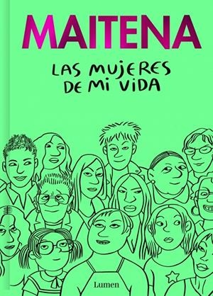 Las mujeres de mi vida | Maitena | Cooperativa autogestionària