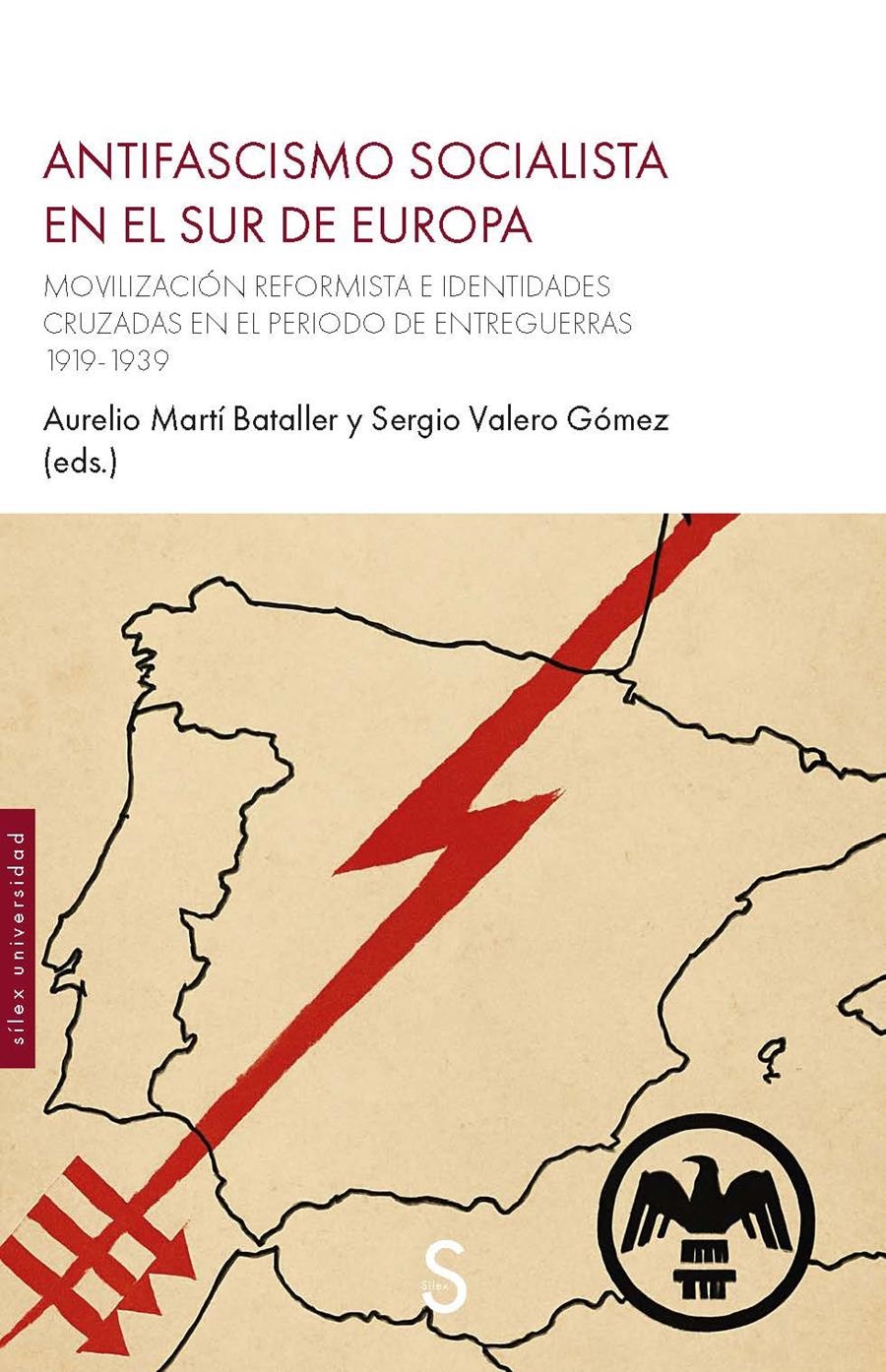 Antifascismo Socialista en el sur de Europa | Martí Ballester, Aurelio y Valero Gómez, Sergio | Cooperativa autogestionària