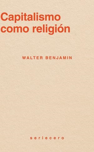 Capitalismo como religión | Benjamin, Walter | Cooperativa autogestionària