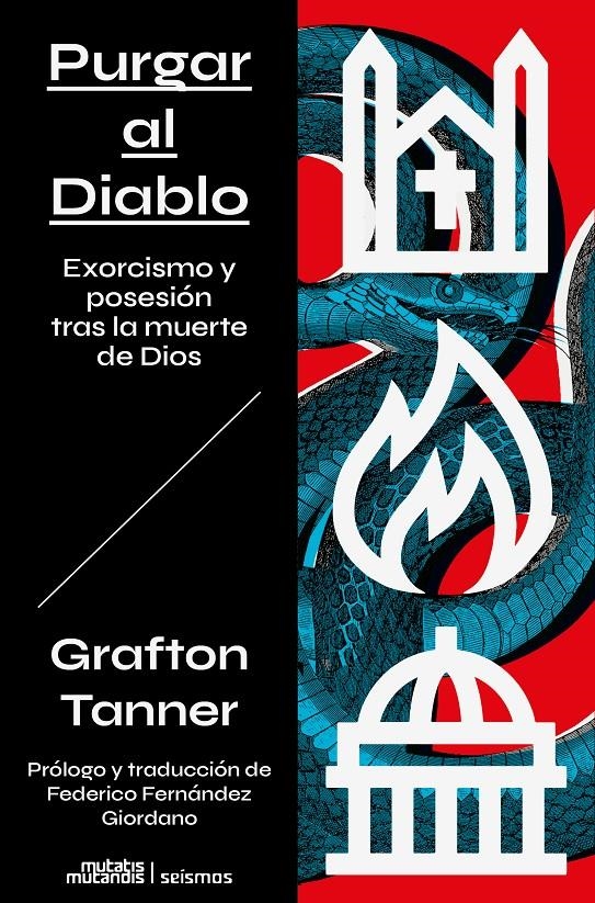 Purgando al Diablo: Exorcismo y posesión tras la muerte de Dios | Tanner, Grafton