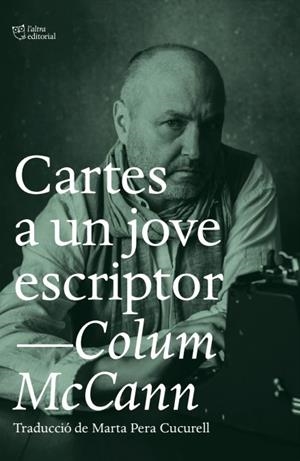 Cartes a un jove escriptor | McCann, Colum