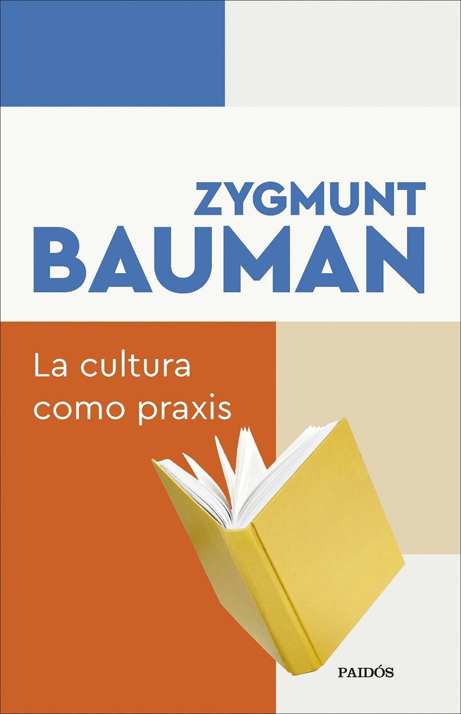 La cultura como praxis | Bauman, Zygmunt | Cooperativa autogestionària