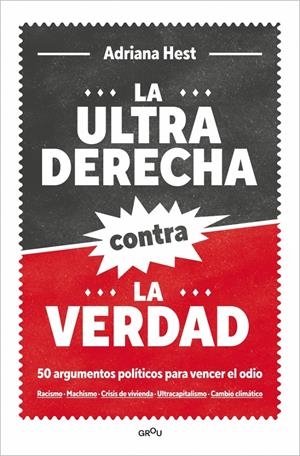 La ultraderecha contra la verdad | Hest, Adriana | Cooperativa autogestionària
