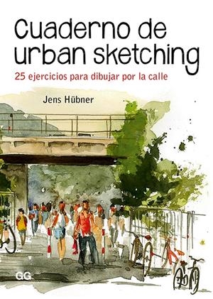 Cuaderno de urban sketching | Hübner, Jens | Cooperativa autogestionària