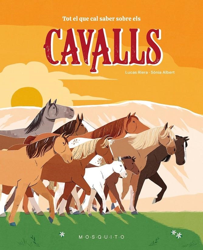 Tot el que cal saber sobre els cavalls | Riera, Lucas; Albert, Sònia | Cooperativa autogestionària