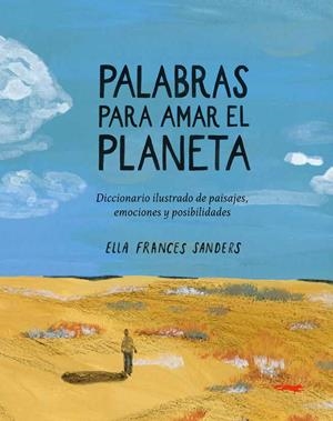 Palabras para amar el planeta | Frances Sanders, Ella