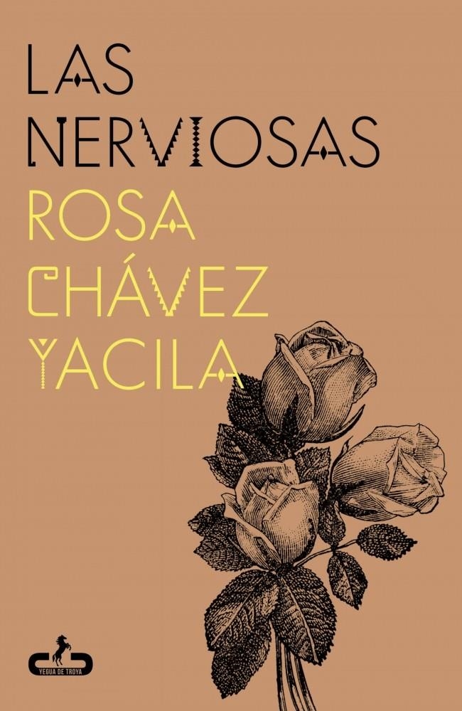 Las nerviosas | Chávez Yacila, Rosa