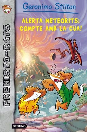 Alerta meteorits: compte amb la cua! Prehisto-Rats 2 | Geronimo Stilton | Cooperativa autogestionària