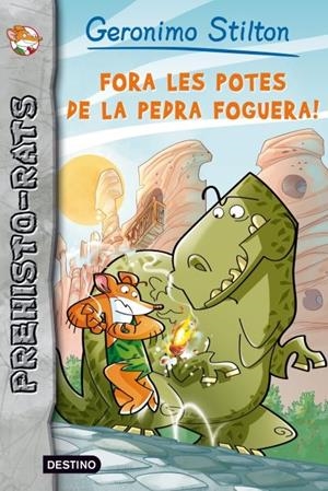 Fora les potes de la pedra foguera! Prehisto-Rats. | Geronimo Stilton | Cooperativa autogestionària