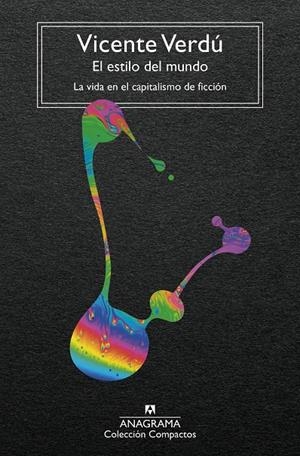 El estilo del mundo | Verdú, Vicente | Cooperativa autogestionària