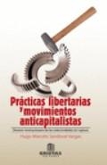 Prácticas libertaarias y movimientos anticapitalistas | Saldoval Vargas, Hugo Marcelo