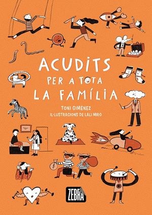 Acudits per a tota la família | Giménez, Toni | Cooperativa autogestionària