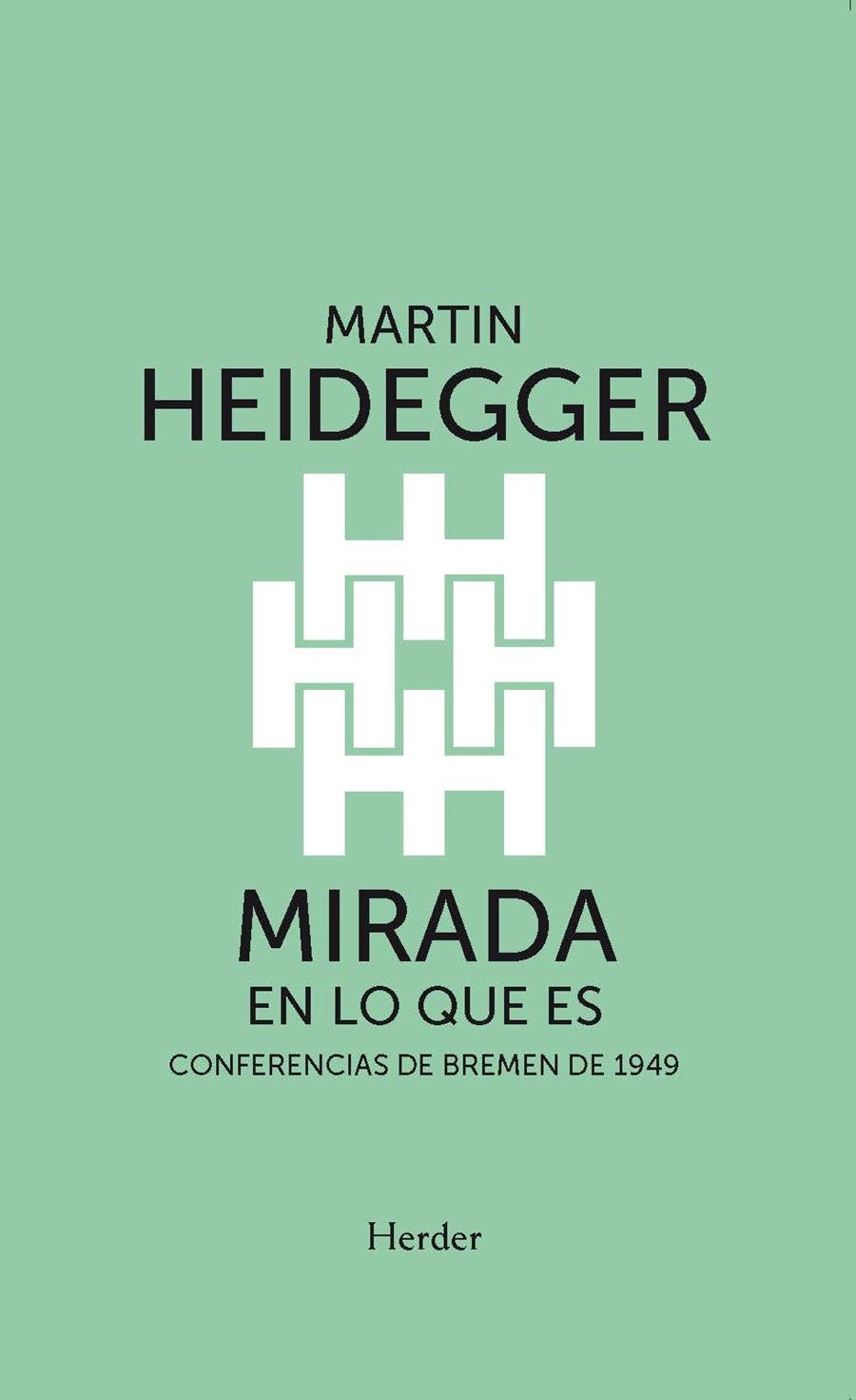 Mirada en lo que es | Heidegger, Martin | Cooperativa autogestionària