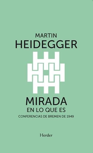 Mirada en lo que es | Heidegger, Martin | Cooperativa autogestionària