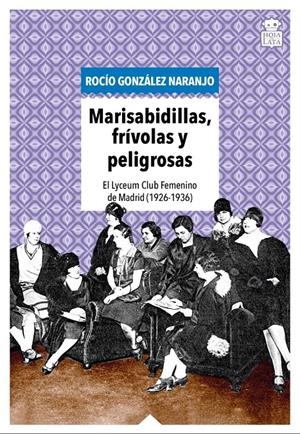 Marisabidillas, frívolas y peligrosas | González Naranjo, Rocío