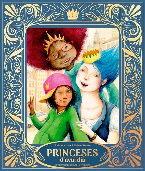 Princeses d’avui dia | Amavisca, Luis/Brown, Dolores | Cooperativa autogestionària