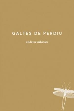 Galtes de perdiu | Subirats Aleixandri, Andreu | Cooperativa autogestionària