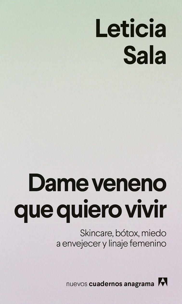 Dame veneno que quiero vivir | Sala Bufill, Leticia | Cooperativa autogestionària