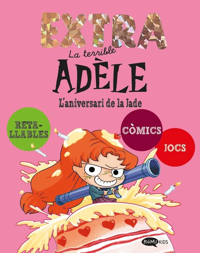 La terrible Adèle Extra 2. L'aniversari de la Jade | Mr Tan | Cooperativa autogestionària