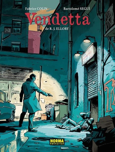 Vendetta | Segui, Bartolomé; Colin, Fabrice; Ellory, R.J
