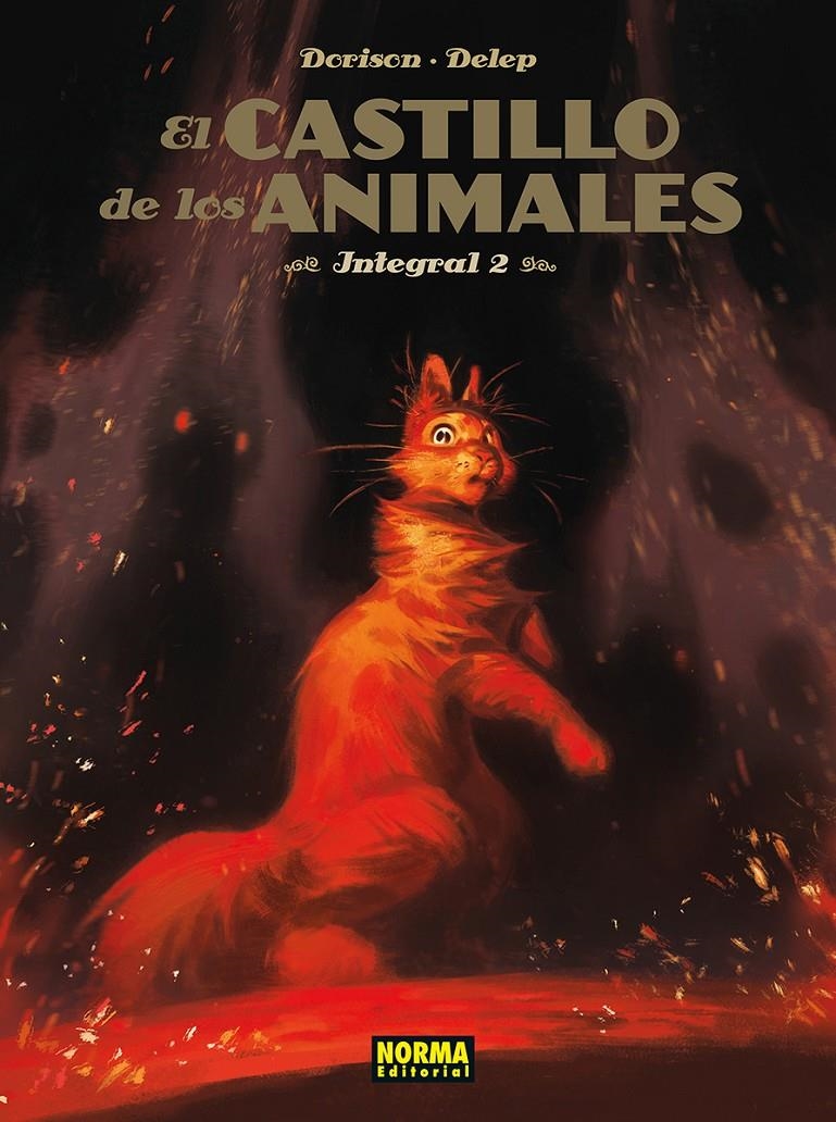 El castillo de los animales [Integral 2] | Dorison, Xavier; Delep, Félip
