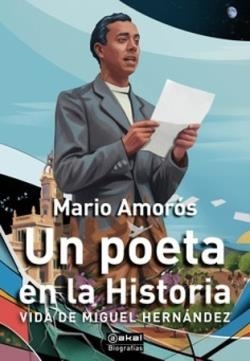 Un poeta en la Historia | Amorós Quiles, Mario | Cooperativa autogestionària