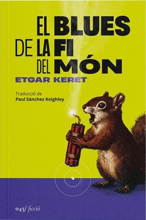 El blues de la fi del món | Keret, Etgar | Cooperativa autogestionària