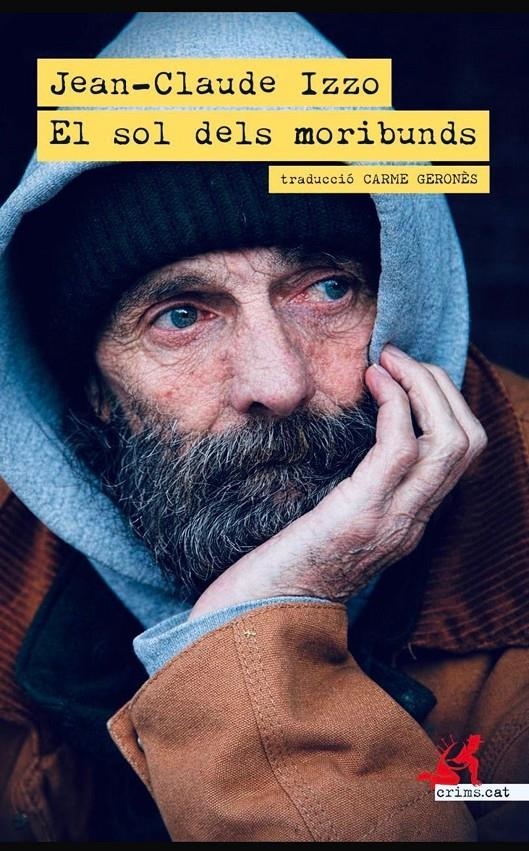 El sol dels moribunds | Izzo, Jean-Claude | Cooperativa autogestionària