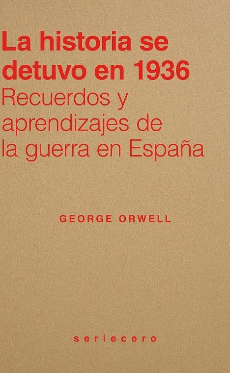 La historia se detuvo en 1936 | Orwell, George | Cooperativa autogestionària