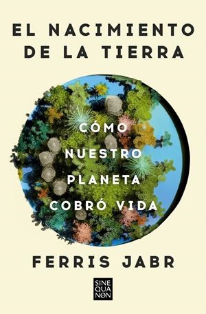 El nacimiento de la tierra | Jabr, Ferris