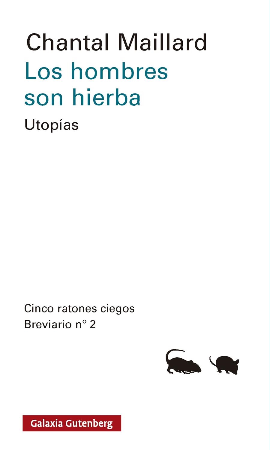 Los hombres son hierba | Maillard, Chantal | Cooperativa autogestionària
