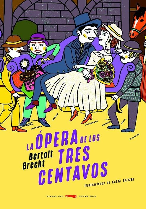 La ópera de los tres centavos | Brecht, Bertolt