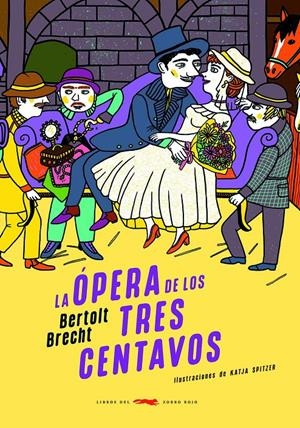 La ópera de los tres centavos | Brecht, Bertolt